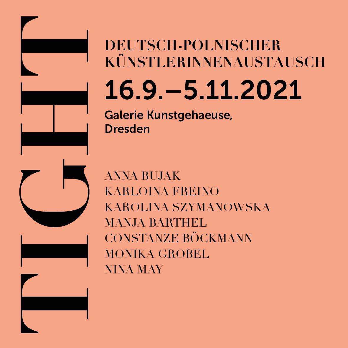 TIGHT - part1 - Kunstgehaeuse Dresden 2021